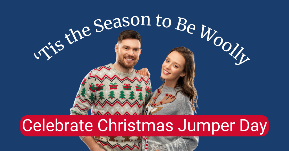 ‘Tis the Season to Be Woolly Celebrate Christmas Jumper Day 